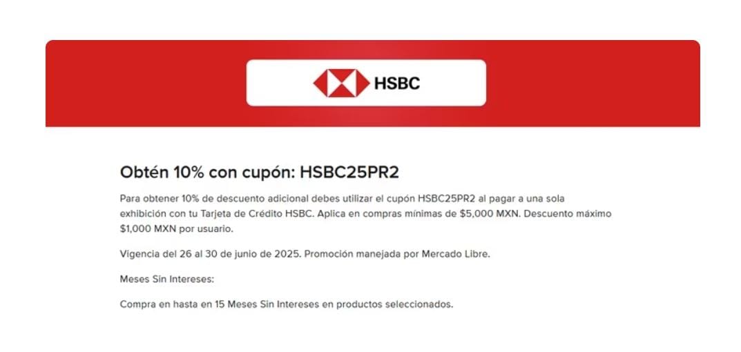 Mercado Libre: 10% de descuento adicional al pagar a una sola exhibición con tu Tarjeta de Crédito HSBC