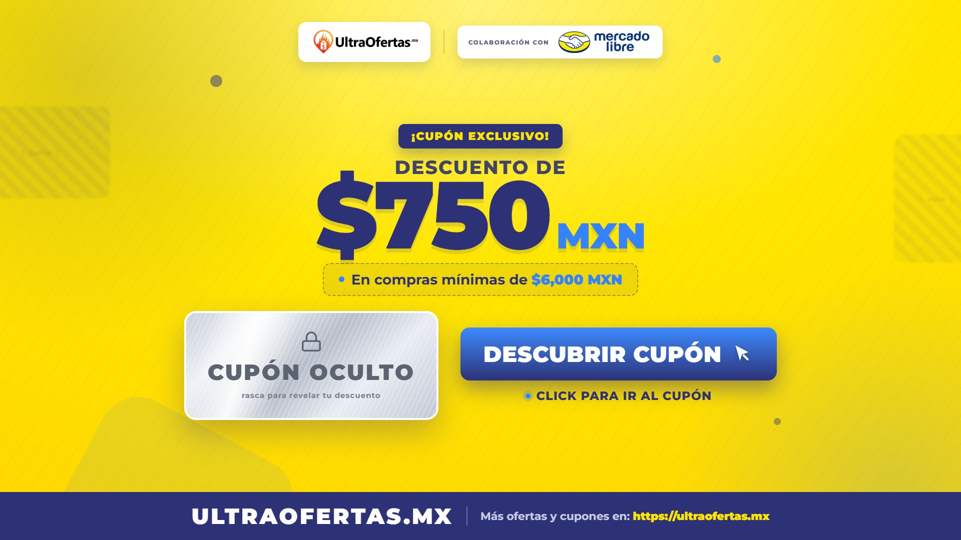 Mercado libre: Cupón de -$750 OFF | compra min. $6,000 MXN