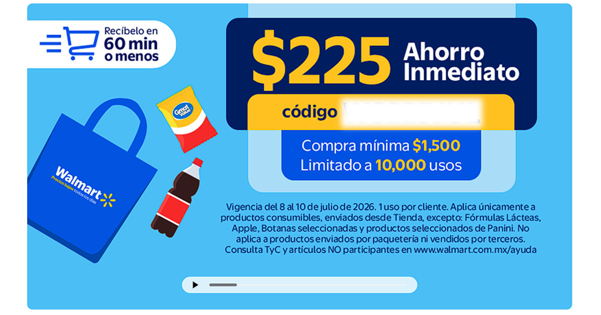 Walmart: Cupón $225 | Compra mín. $1500