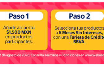 Walmart:  6 MSI + 15% de Ahorro adicional con Tarjeta de Crédito BBVA